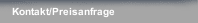Kontakt/Preisanfrage